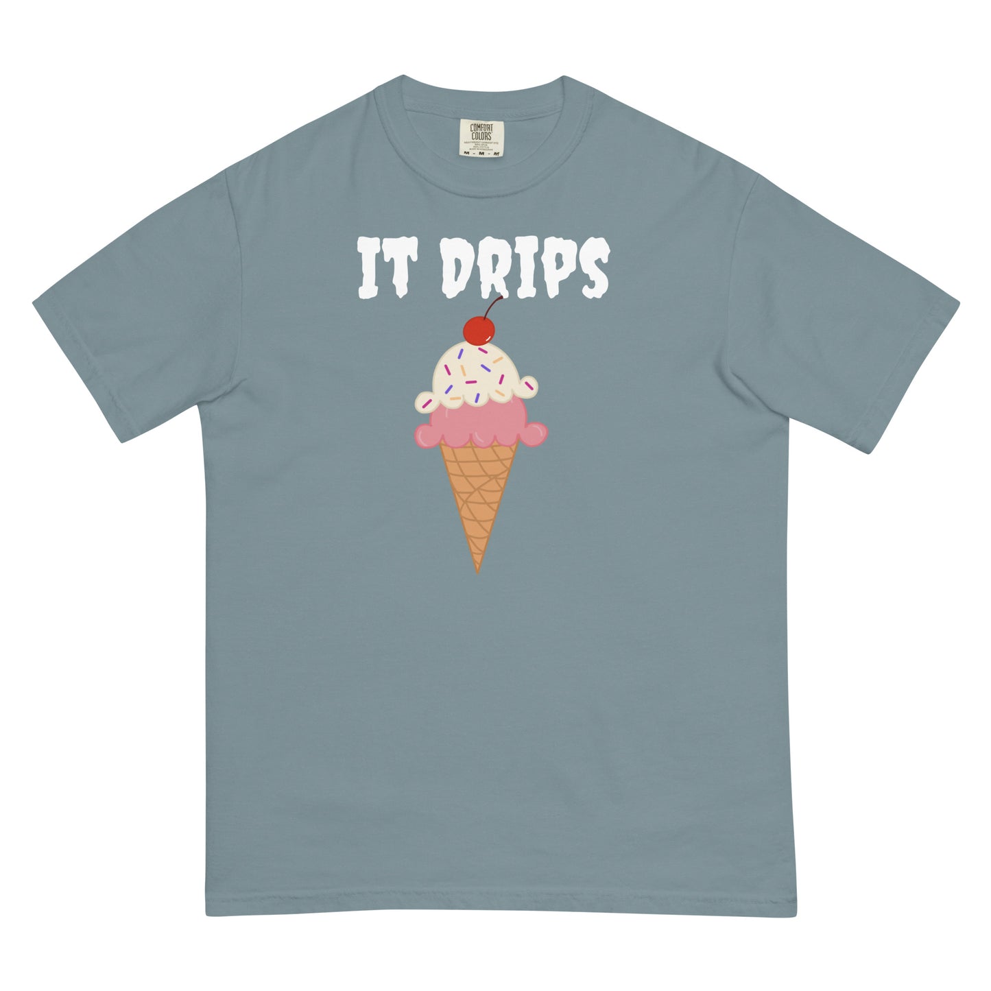 It Drips